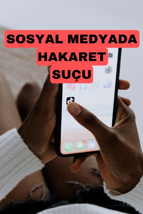 sosyal medyada hakaret
ceza avukatı