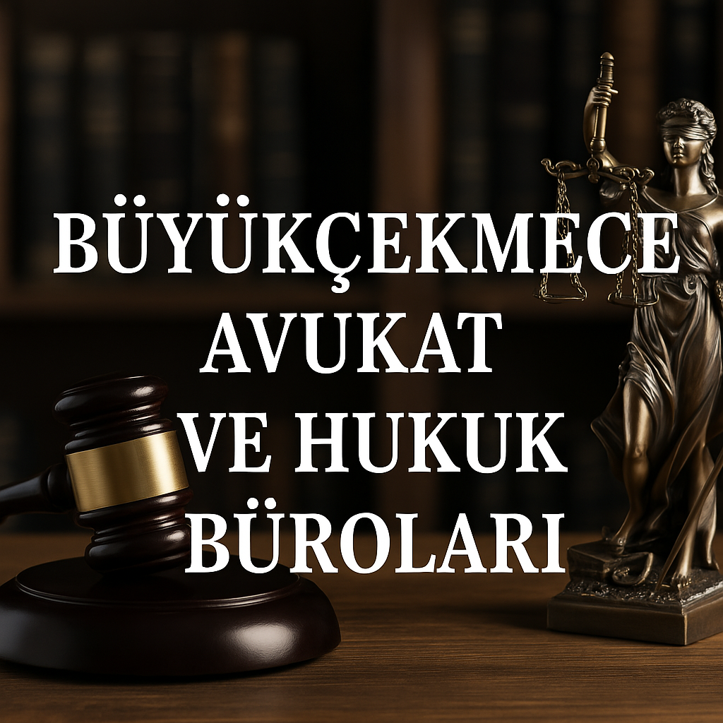 büyükçekmece avukat